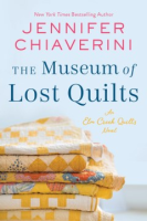 The Museum of Lost Quilts - Jennifer Chiaverini