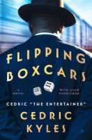 Flipping Boxcars - the Entertainer Cedric
