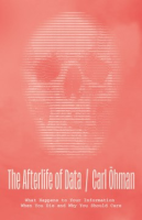 The Afterlife of Data - Carl Öhman