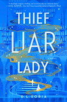 Thief Liar Lady - D. L. Soria