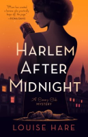 Harlem After Midnight - Louise Hare