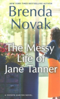 The Messy Life of Jane Tanner - Brenda Novak