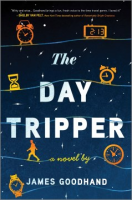 The Day Tripper - James Goodhand