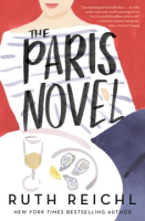 The Paris Novel - Ruth Reichl
