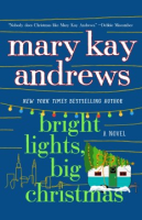 Bright Lights, Big Christmas - Mary Kay Andrews