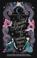 Remedial Magic - Melissa Marr