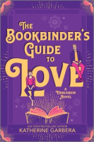 The Bookbinder's Guide to Love - Katherine Garbera