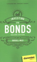 Investing in Bonds For Dummies 2nd ed - Russell Wild