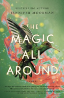 The Magic All Around - Jennifer Moorman