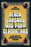 Black Caesars and Foxy Cleopatras - Odie Henderson