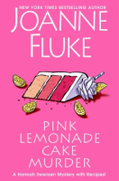 Pink Lemonade Cake Murder - Joanne Fluke