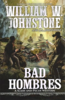 Bad Hombres - William Johnstone