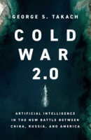 Cold War 2.0 - George Takach
