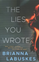 The Lies You Wrote - Brianna Labuskes