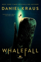 Whalefall - Daniel Kraus