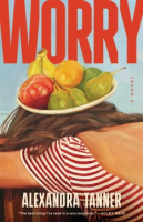 Worry - Alexandra Tanner