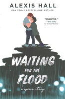 Waiting for the Flood - Alexis Hall