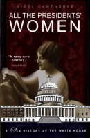 All the Presidents' Women - Nigel Cawthorne