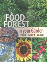 A Food Forest in Your Garden - Alan Carter