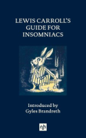 Lewis Carroll's Guide for Insomniacs - Lewis Carroll