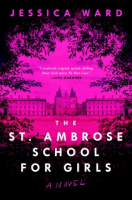 The St. Ambrose School for Girls - J. R. Ward