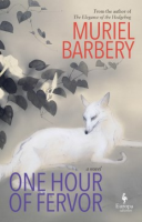 One Hour of Fervor - Muriel Barbery